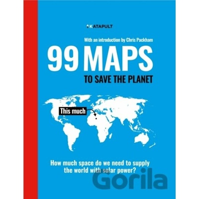 99 Maps to Save the Planet - autor neuvedený