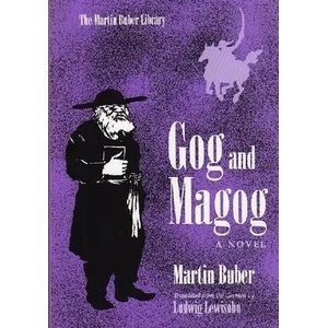 Gog and Magog | Martin Buber (1999)