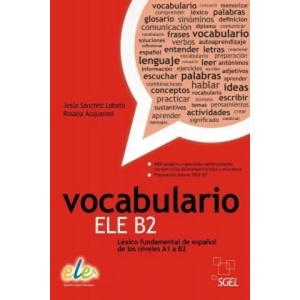Vocabulario ELE B2 | Jesús Sánchez Lobato, Rosana Acquaroni (2014)
