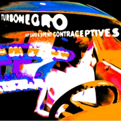 Turbonegro - Hot Cars & Spent Contraceptives LP