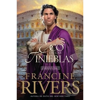Un Eco En Las Tinieblas - Francine Rivers