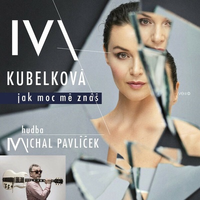 KUBELKOVA, IVA - JAK MOC ME ZNAS CD