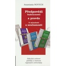 Předpovědi budoucnosti a pravda o minulosti a současnosti - Anastasia Novych