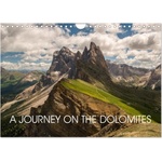 Calvendo A JOURNEY ON THE DOLOMITES (Wall Calendar 2026 DIN A4 landscape), CALVENDO 12 Month Wall Calendar | Calvendo, Photostravellers