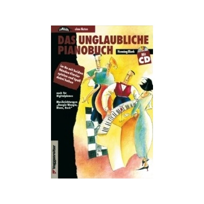 Das unglaubliche Pianobuch, m. CD-Audio