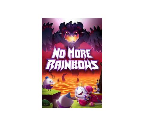 No More Rainbows