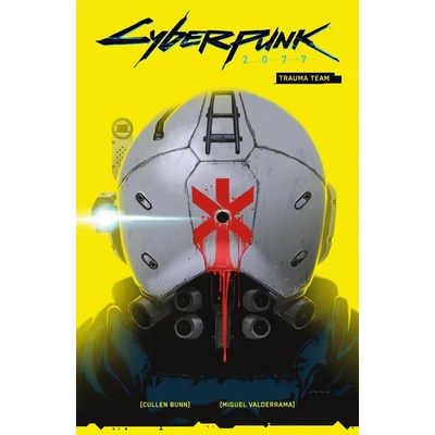 Cyberpunk 2077: Trauma Team Volume 1 - Cullen Bunn