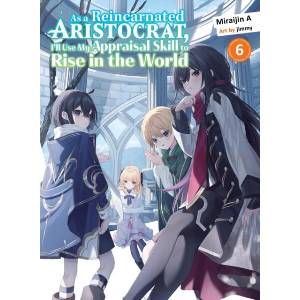 AS A REINCARNATED ARISTOCRAT V06 (ISBN: 9781647294397)