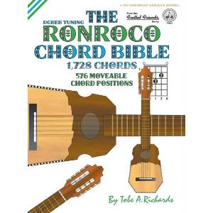 The Ronroco Chord Bible: DGBEB Tuning 1, 728 Chords | Tobe A. Richards (ISBN: 9781906207885)