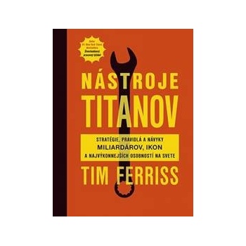 Nástroje titanov - Tim Ferriss