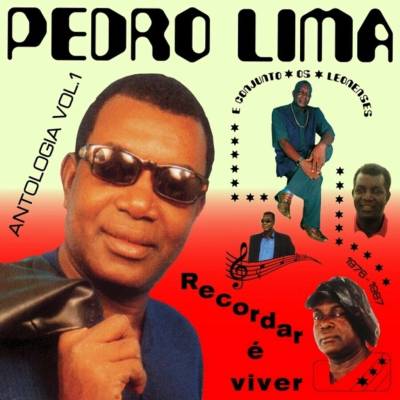 Pedro Lima - Recordar E Viver: Antologia Vol.1 2 LP
