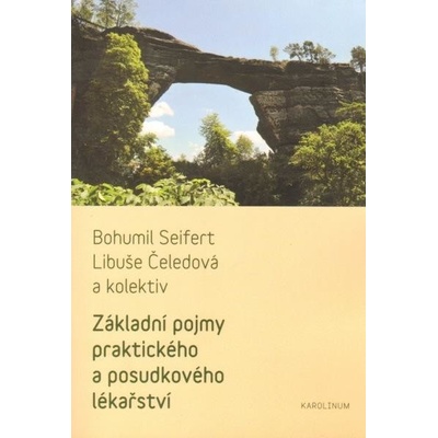 Základní pojmy posudkového a praktického lékařství - Bohumil Seifert, Libuše Čeledová a kol.