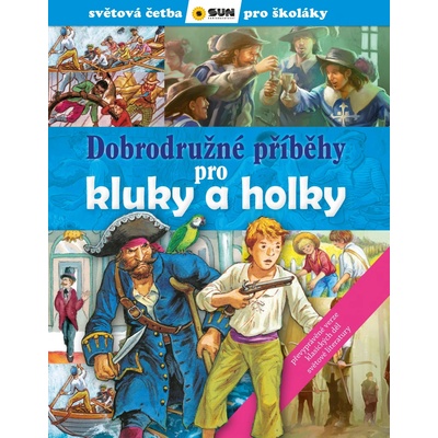 Dobrodružné příběhy pro kluky a holky
