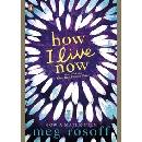 Knihy How I Live Now - Meg Rosoff