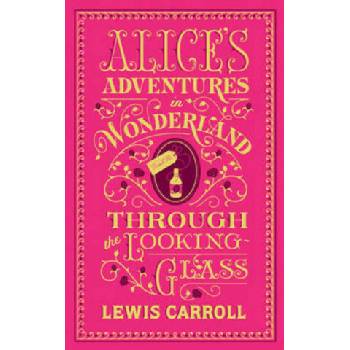 ALICES ADVENTURES IN WONDERLAND & THROUG Carroll Lewis
