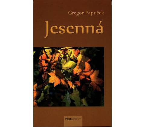 Jesenná - Gregor Papuček