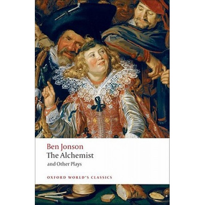 Alchemist and Other Plays - Oxford World´s Classics
