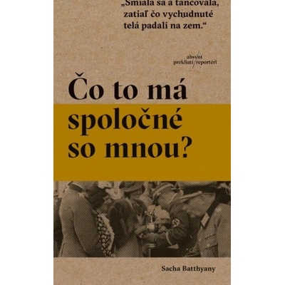Čo to má spoločné so mnou? - Sacha Batthyany