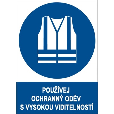 Značka Používej ochranný oděv s vysokou viditelností, samolepicí fólie, 210 × 297 mm BZ FE276