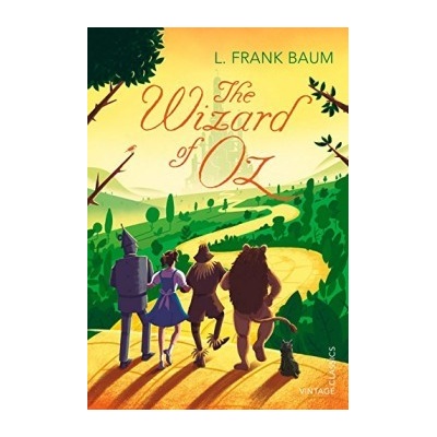 The Wizard of Oz - L. Frank Baum