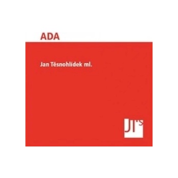 ADA - Jan Těsnohlídek