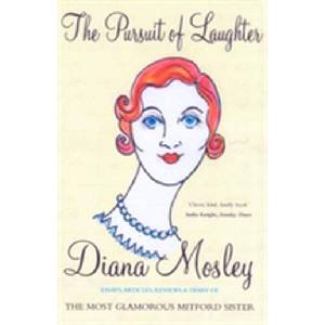 Pursuit of Laughter | Diana Mosley (ISBN: 9781906142384)