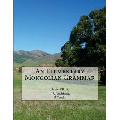 Elementary Mongolian Grammar