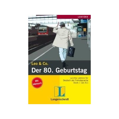 Der 80. Geburtstag + CD Langenscheidt Laktuere 1 Leo & Co