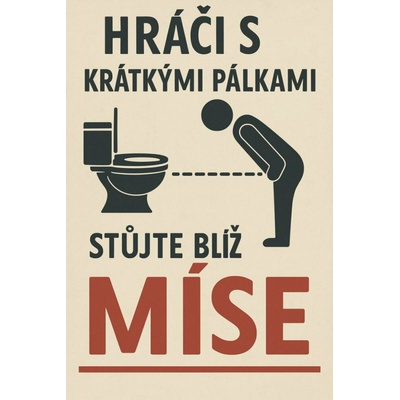 Ceduľa Hráči s krátkými pálka stujte bliž míse