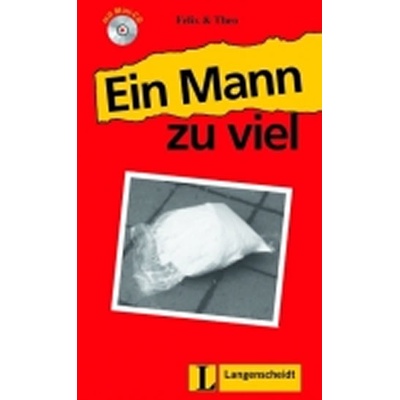Langenscheidt Lektuere 1 Ein Mann zu Viel + CD Felix & Theo