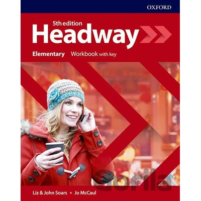 Headway 5th edition Elementary Workbook with Key - Liz & John Soars, Jo McCaul