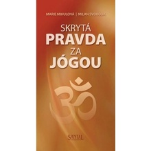 Skrytá pravda za jógou