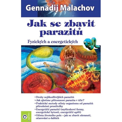 Jak se zbavit parazitů - Gennadij Malachov