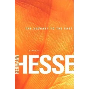JOURNEY TO THE EAST | Hermann Hesse, Hilda Rosner, Hilda Rosner (2002)