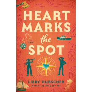 Heart Marks the Spot | Hubscher, Libby (ISBN: 9780593547243)