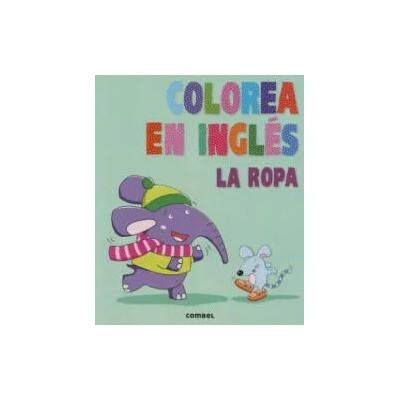 Colorea En Ingles: La Ropa | MARTA COSTA, MERCEDES GALVE