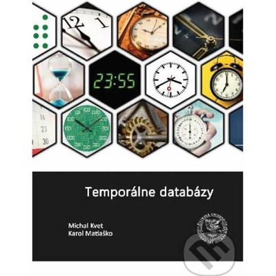 Matiaško Karol, Kvet Michal - Temporálne databázy
