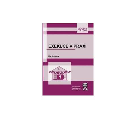 Exekuce v praxi