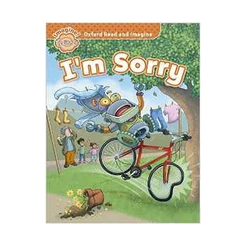 Oxford Read and Imagine: Beginner: I'm Sorry Shipton Paul