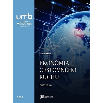 Ekonómia cestovného ruchu. Praktikum