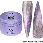 DNKa Гел за изграждане DNKa 029 Burlesque 30 мл (BGD0029)