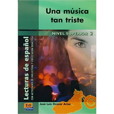 Lecturas graduadas Superior Una música tan triste - Libro - José Luis Ocasar