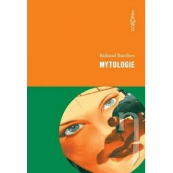 Mytologie - Roland Barthes