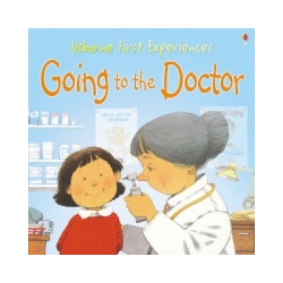 First Experiences Mini: Going to the Doctor - A. Civardi