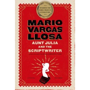 AUNT JULIA & THE SCRIPTWRITER | Mario Vargas Llosa, Helen R. Lane (ISBN: 9780312427245)