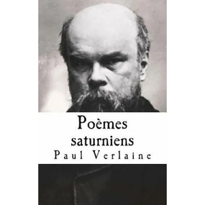 Poemes saturniens | Paul Verlaine (ISBN: 9781530996339)