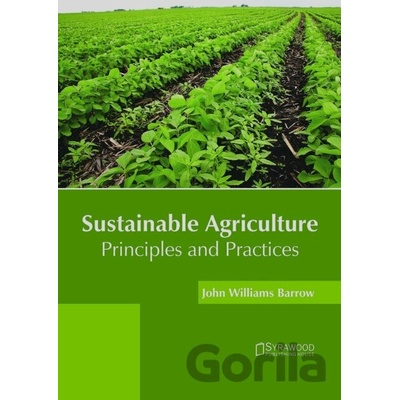 Sustainable Agriculture - John Williams Barrow (editor)