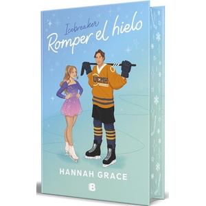 Romper El Hielo (Edicion Especial) / Icebreaker | Grace, Hannah (ISBN: 9788466679299)