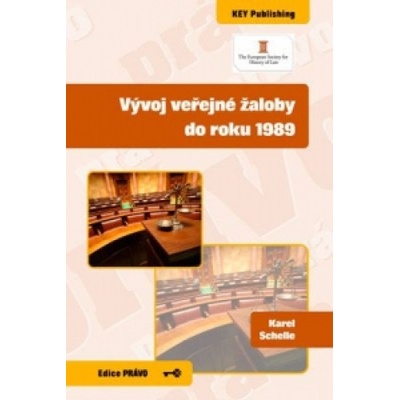 Vývoj veřejné žaloby do roku 1989 - Karel Schelle