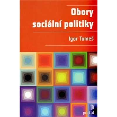 Obory sociální politiky - Igor Tomeš
